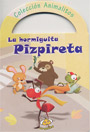 La hormiguita Pizpireta - María Lidia Brunori
