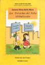 Los Derechos del Niño Globalizados. Historias de Flores - Susana Elena Dalle Mura 