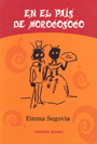 En el país de morocosoco - Emma Segovia