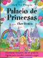 Haz tu propio Palasio de Princesas - Clare Beaton