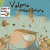 Valerio y la ciudad liviana - Carolina Esses