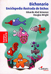 Bichonario. Enciclopedia ilustrada de bichos - Eduardo Abel Gimenez y Douglas Wright