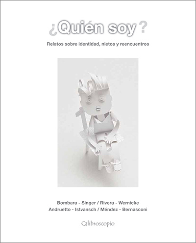 ¿Quién soy? Relatos sobre identidad, nietos y reencuentros.