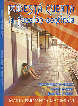 Libro Podestá Cuenta de María Fernanda Macimiani